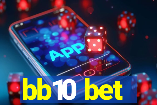 bb10 bet